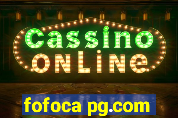 fofoca pg.com